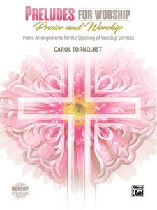 lot 18061 image: Preludes for Worship -- Praise & Worship Piano Arrangements for the Opening of Worship Services (Worship Essentials)