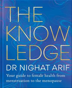 lot 4286 image: The Knowledge Your guide to female health � from menstruation to the menopause