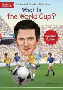 lot 20120 image: What Is the World Cup - WHO HQ Book by Bonnie Bader