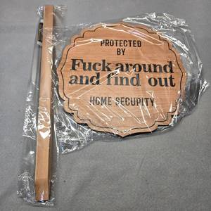 lot 283 image: Humorous Home Security Warning Sign