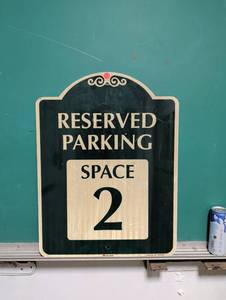lot 101073 image: Reserved Parking Space #2 Sign
