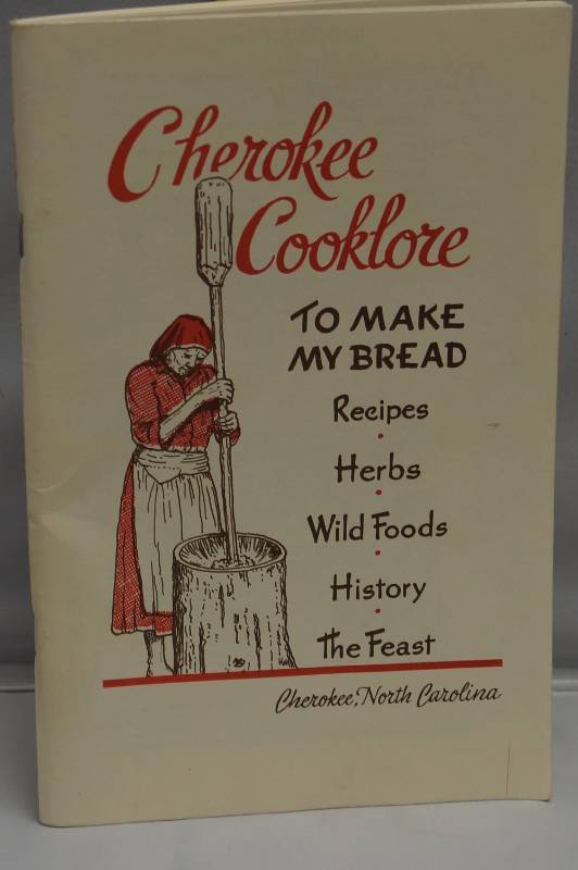 lot 502 image: 1st EDITION Cherokee Cooklore Cookbook 1951 Wild Foods Recipes, Indian History