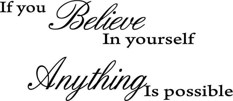 lot 41029 image: Picniva If You Believe in Yourself Anything is Possible Removable Wall  - Retail $9
