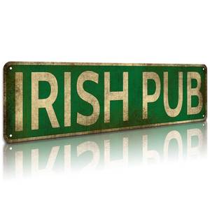 lot 45405 image: Irish Pub Tin Sign, Aluminum Slim Tin Sign Street Funny Metal Sign Wall Decor For Bedroom Home Bar Garage Art Gift 4 by 16 - Retail $11