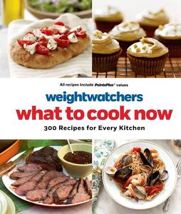 lot 34140 image: Weight Watchers What to Cook Now 300 Recipes for Every Kitchen