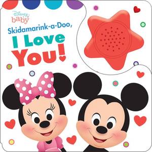 lot 14230 image: Disney Baby Mickey and Minnie Mouse - Skidamarink-a-Doo, I love You Sing-a-Long Sound Book - PI Kids (Play-A-Song)