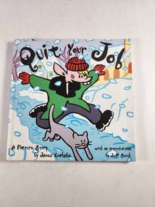 lot 207 image: Quit Your Job Picture Story Book by James Kochalka