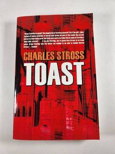 lot 236 image: Toast by Charles Stross Science Fiction Paperback Book
