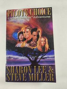 lot 261 image: Pilots Choice - Liaden Universe Adventures by Sharon Lee & Steve Miller