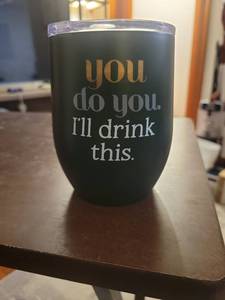 lot 21172 image: You Do You Insulated Wine Tumbler