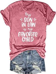 lot 64985 image: My Son in Law is My Favorite Child T-Shirt Women Funny Son in Law Gifts Casual Short Sleeve Tops