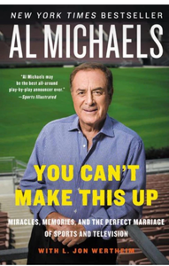 lot 2551 image: You Cant Make This Up Miracles, Memories, and the Perfect Marriage of Sports and Television - Retail $0