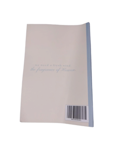 lot 6128 image: We Need A Fresh Wind The Fragrance of Heaven Book