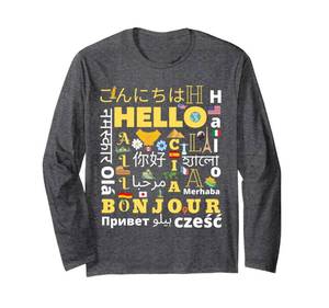 lot 14494 image: HelloGreeting word in multiple languages for linguaphile Long Sleeve T-Shirt