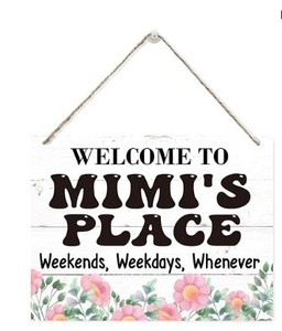 lot 4075 image: Hanging Wood Welcome Sign, Grandmas Gift, Mothers Day Gifts, Welcome to Mimis Place Weekends, Weekdays, Whenever Sign Decor, Welcome Home Decor, Mimis Gifts, Rustic Farmhouse Sign 15x11.4 Inches