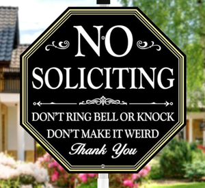 lot 2502 image: No Soliciting Octagonal Metal Sign with Humorous Message