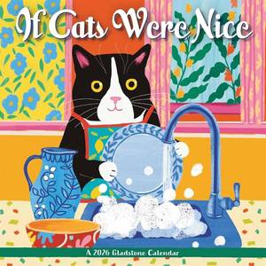 lot 242057 image: Gladstone Media If Cats Were Nice 2026 Square Wall Calendar, 12-Month Monthly Calendar, Humorous Cat Illustrations, 12    12  Wall Hanging Calendar