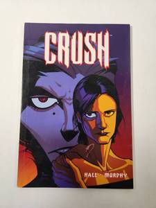 lot 280 image: Crush Graphic Novel by Hall and Murphy