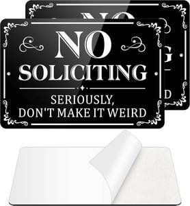 lot 1325 image: No Soliciting Sign for Front Door, (2 Pack) Self-adhesive No Soliciting Sign for House, 9 x 6 inches Aluminum Metal Signs for Yard (Style Dont Make it Weird)