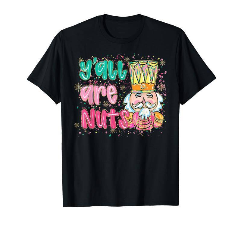 lot 62101 image: Yall are Nuts Nutcracker Xmas Christmas Pajamas Holiday T-Shirt - Retail $19