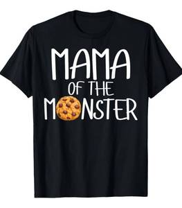 lot 1710 image: Mama of The Monster Funny Women Choco Chip Cookie Party T-Shirt L