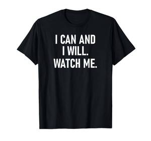 lot 1719 image: I Can and I Will Watch Me, Inspiring, Positive Quotes T-Shirt L