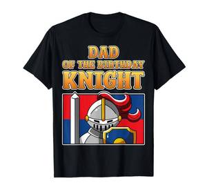 lot 1732 image: Dad of the Birthday Knight Kids Medieval Armor Family Party T-Shirt M