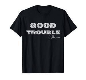 lot 1744 image: Get in Good Necessary Trouble John Lewis Social Justice Gift T-Shirt L