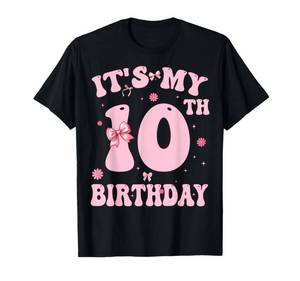 lot 1748 image: Its My 10th Birthday Girl Coquette Bow Pink 10 Year Old T-Shirt M