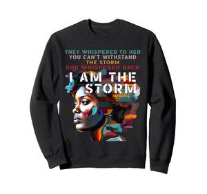 lot 7573 image: Black History Month Shirt African Woman Afro I Am The Storm Sweatshirt XL