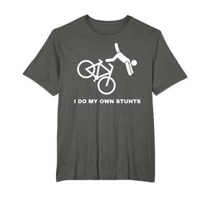 lot 7587 image: Funny Bike Lovers I Do My Own Stunts T-Shirt Black M
