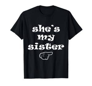 lot 7601 image: Shes My Sister Funny Matching Costume for Brother T-Shirt Blue XL