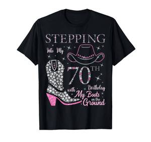 lot 2330 image: Stepping Into My 70th Birthday with My Boots On The Ground T-Shirt 2X blue