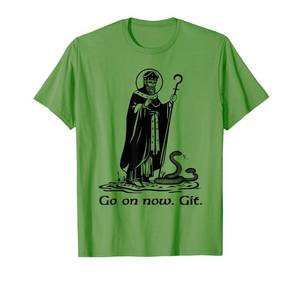 lot 2344 image: Funny Saint Patrick Irish Catholic St Patricks Day Go On T-Shirt Large