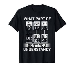 lot 2351 image: What Part Dont You Understand - Trucker Semi Truck Driver T-Shirt XL