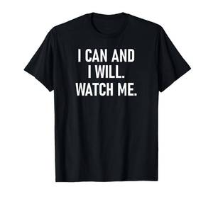 lot 2400 image: I Can and I Will Watch Me, Inspiring, Positive Quotes T-Shirt XL