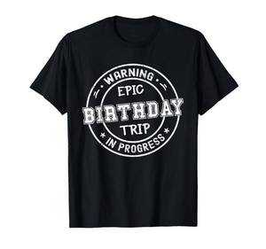 lot 2431 image: Funny Matching Warning Epic Birthday Trip 2026 In Progress T-Shirt medium purple
