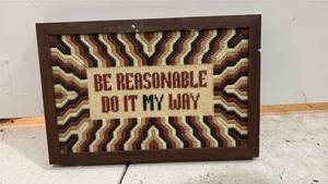 lot 59313 image: Be Reasonable Do It My Way Framed Hooked Rug Wall Art - Retail $25