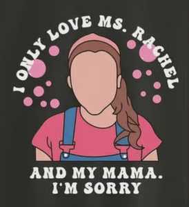 lot 2650 image: I Only Love Ms. Rachel Black Childrens T-Shirt Size 86
