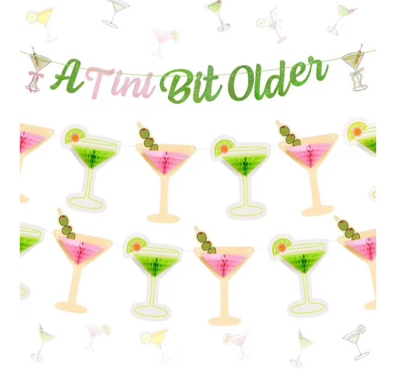lot 2727 image: A Tini Bit Older Banner Martini Garland for Themed Birthday Decorations 3D A Tiny Bit Older Banner for Girl Women Birthday Bridal Wedding Decoration - Retail $0