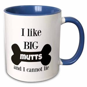 lot 3896 image: 3dRose I like BIG Mutts and I cannot lie 11oz Two-Tone Blue Mug - Retail $13