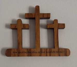 lot 60620 image: Wooden Three Crosses Wall Plaque with Religious Scripture - Retail $15