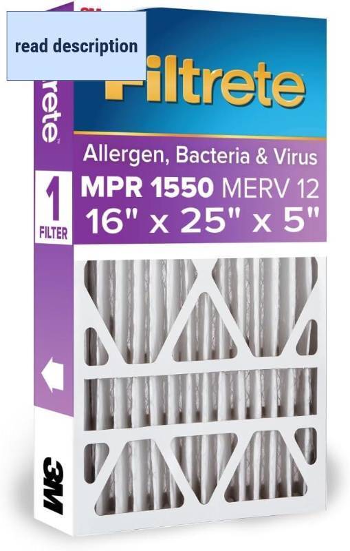 lot 421387 image: Filtrete 16x25x5 AC Furnace Air Filter, MPR 1550, MERV 12, Fits Honeywell & Trion AirBear, CERTIFIED Asthma & Allergy Friendly, Electrostatic Air Filter, 1-Pack (actual size 15.75 x 24.13 x 4.88)