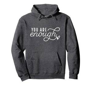 lot 12237 image: Dear Person Behind Me You Are Enough Love Be Kind Kindness Pullover Hoodie (Blue)