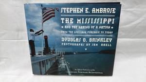 lot 127 image: The Mississippi and the Making of a Nation by Stephen Ambrose Coffee Table Book