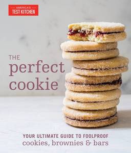 lot 14062 image: The Perfect Cookie Your Ultimate Guide to Foolproof Cookies, Brownies & Bars (Perfect Baking Cookbooks)