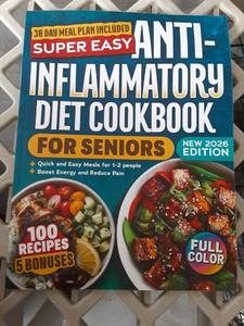 lot 964 image: Super Easy Anti-Inflammatory Diet Cookbook for Seniors with 30 Day Meal Plan - Retail $8