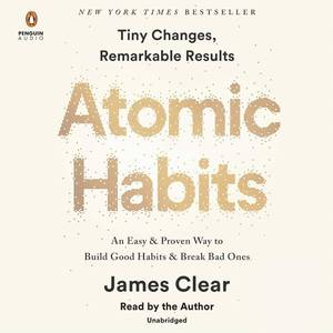 lot 321335 image: Atomic Habits An Easy & Proven Way to Build Good Habits & Break Bad Ones