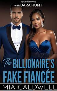 lot 6502 image: The Billionaires Fake Fiancee A BWWM Romance (The Motor City Billionaire Club Book 2)