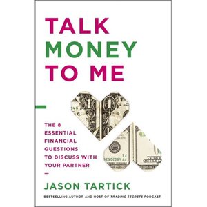 lot 6520 image: Talk Money to Me The 8 Essential Financial Questions to Discuss with Your Partner, (Hardcover)
